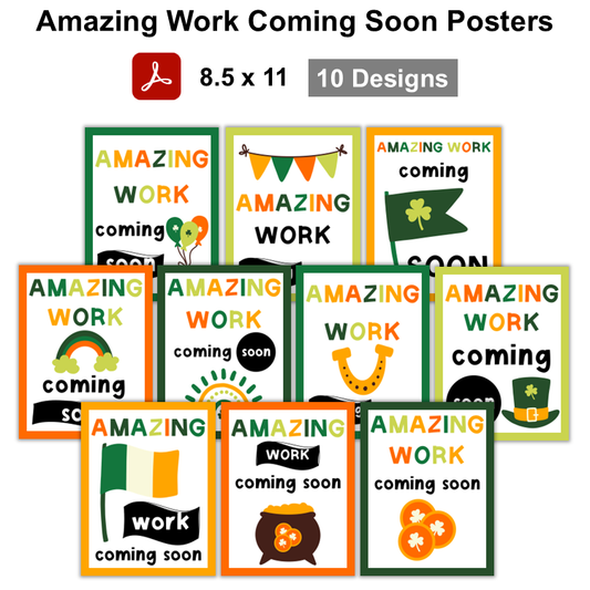 Amazing Work Coming Soon Posters - St. Patrick's Day