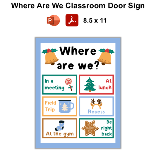 Where Are We Classroom Door Sign - Bright Christmas | Editable