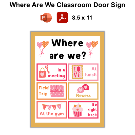 Where Are We Classroom Door Sign - Pink Valentine | Editable