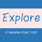 Handwritten Font - Explore