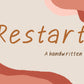 Handwritten Font - Restart