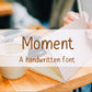 Handwritten Font - Moment
