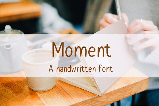 Handwritten Font - Moment