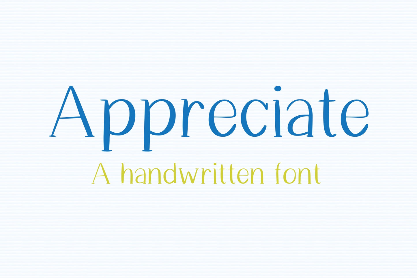 Handwritten Font - Appreciate