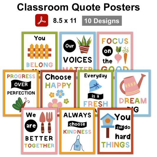 Classroom Quote Posters - Spring Garden
