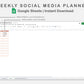 Google Sheets - Weekly Social Media Planner  - Neutral