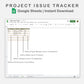 Google Sheets - Project Issue Tracker - Boho