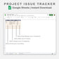 Google Sheets - Project Issue Tracker - Sweet