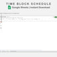 Google Sheets - Time Block Schedule - Neutral