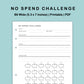 B6 Wide Inserts - No Spend Challenge